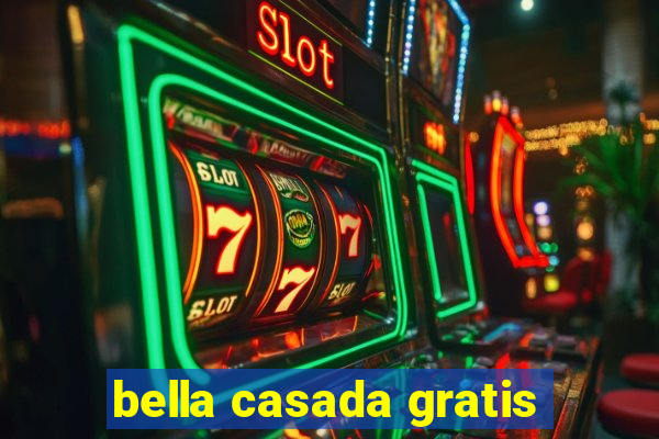 bella casada gratis